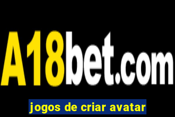 jogos de criar avatar